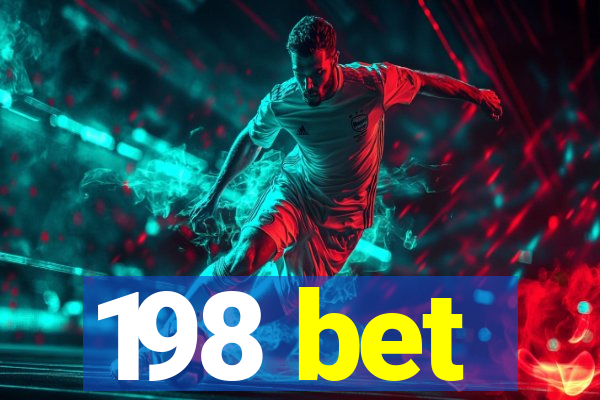 198 bet